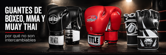 Guantes de boxeo, MMA y Muay Thai: por qué no son intercambiables